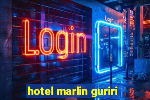 hotel marlin guriri