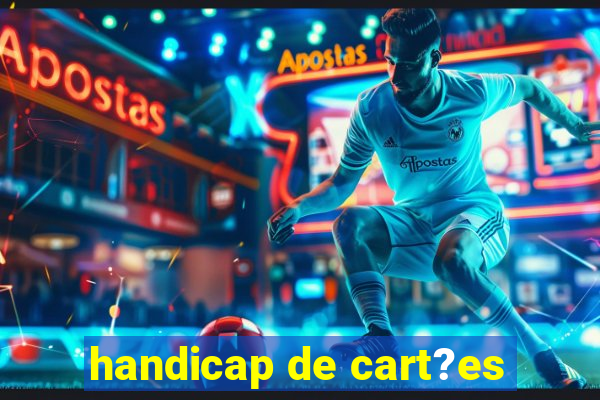 handicap de cart?es