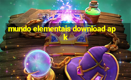 mundo elementais download apk