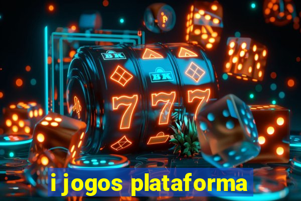 i jogos plataforma