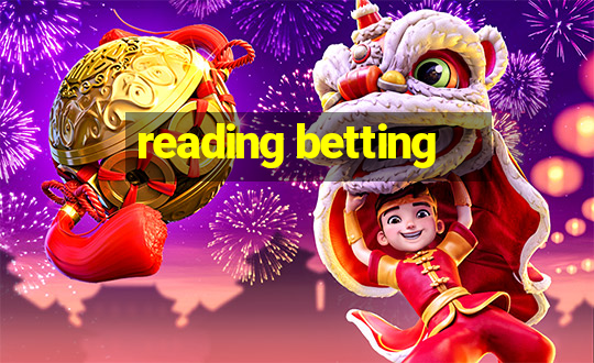 reading betting