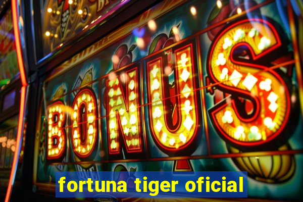 fortuna tiger oficial