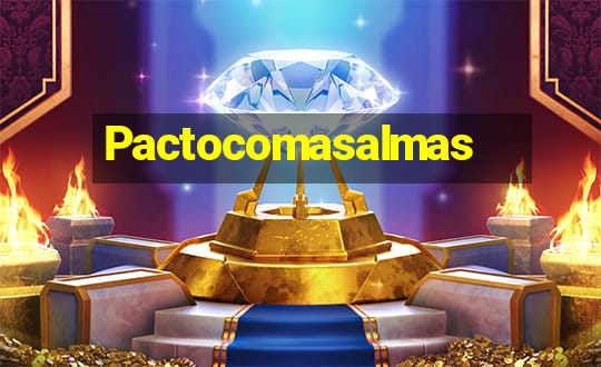 Pactocomasalmas