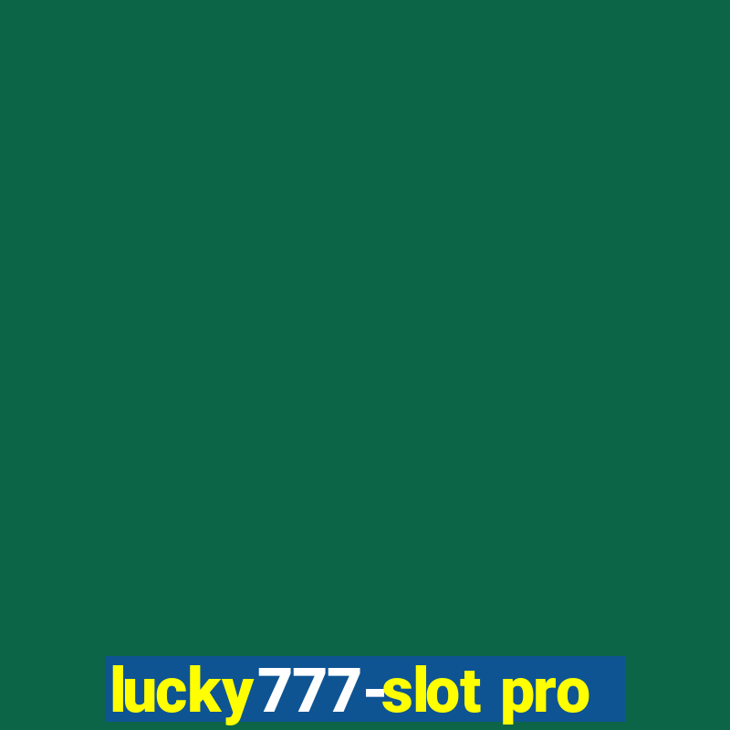 lucky777-slot pro