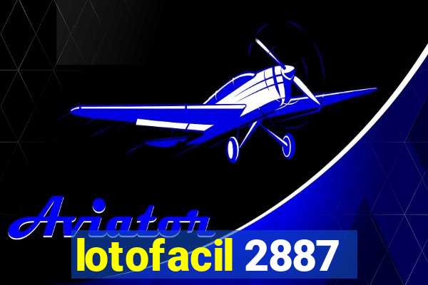 lotofacil 2887