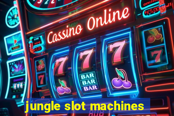 jungle slot machines