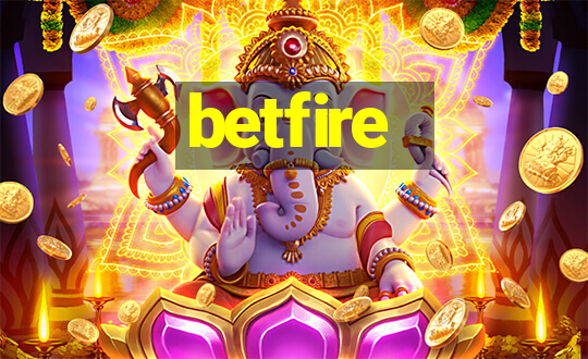 betfire