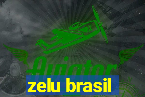 zelu brasil