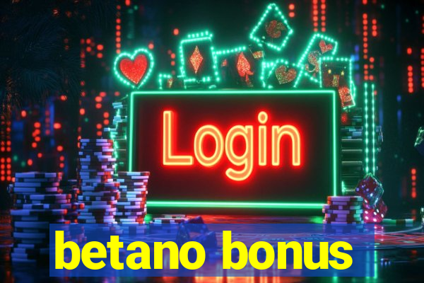 betano bonus