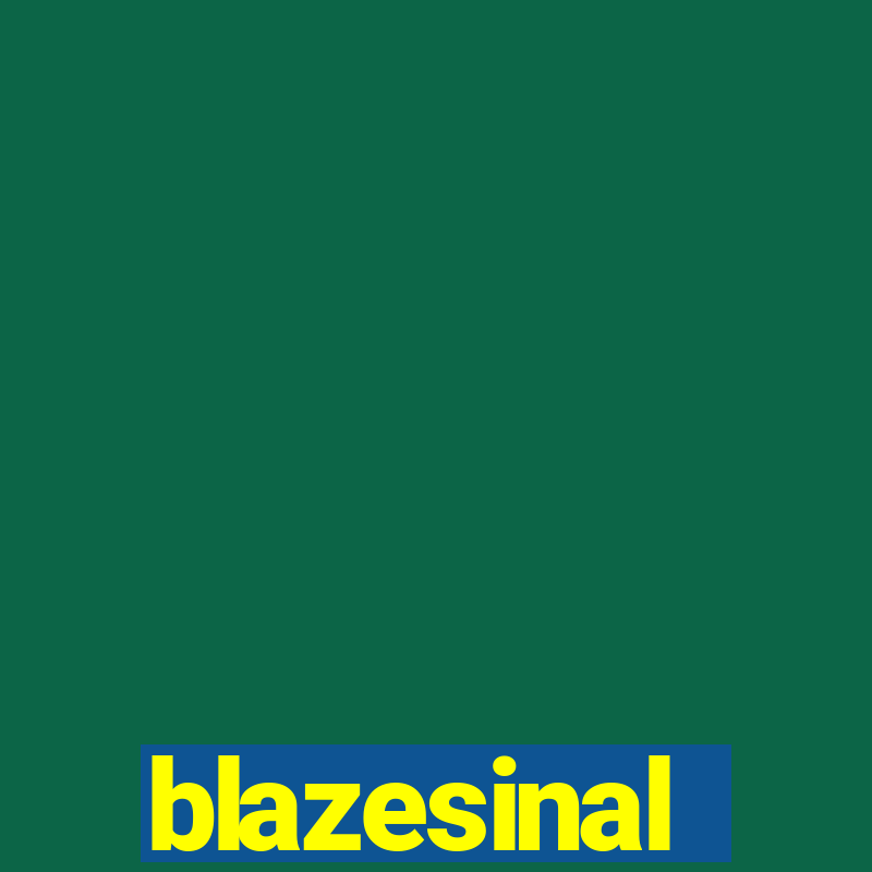 blazesinal