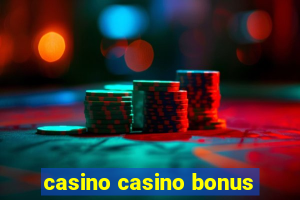 casino casino bonus