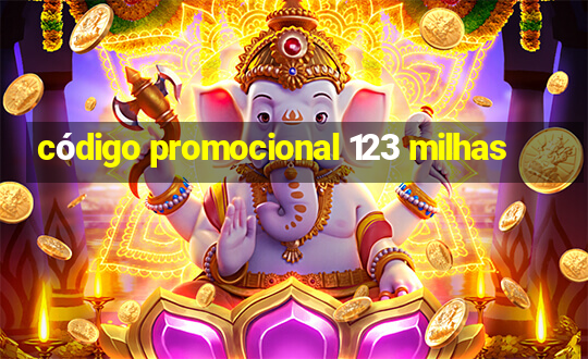 código promocional 123 milhas