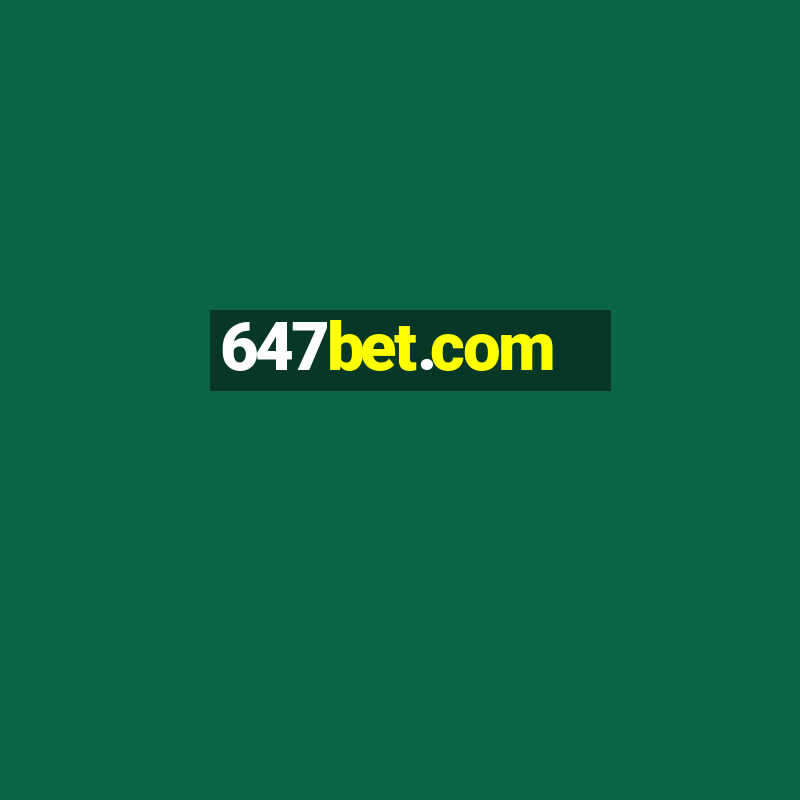 647bet.com