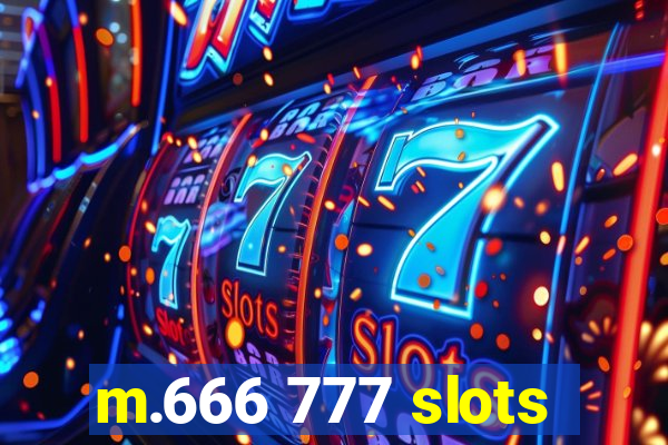 m.666 777 slots