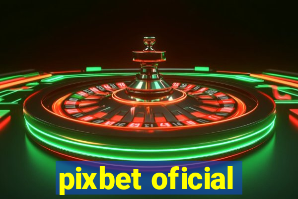 pixbet oficial