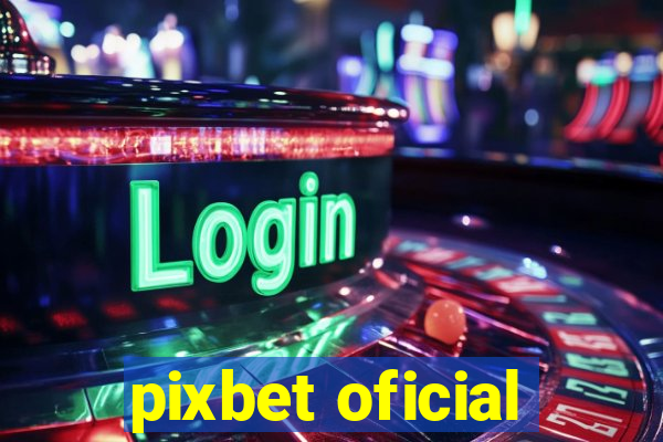 pixbet oficial