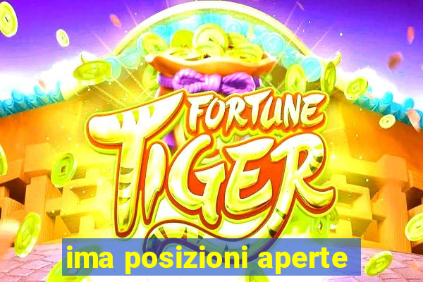 ima posizioni aperte