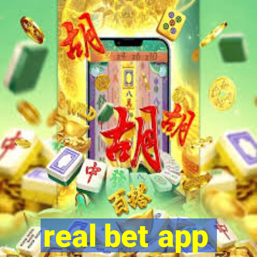 real bet app