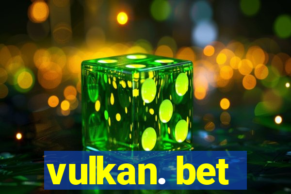 vulkan. bet