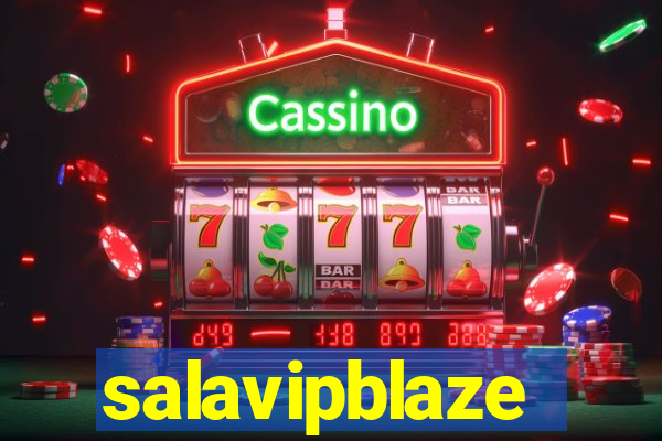 salavipblaze