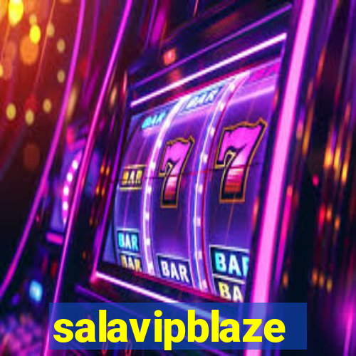 salavipblaze