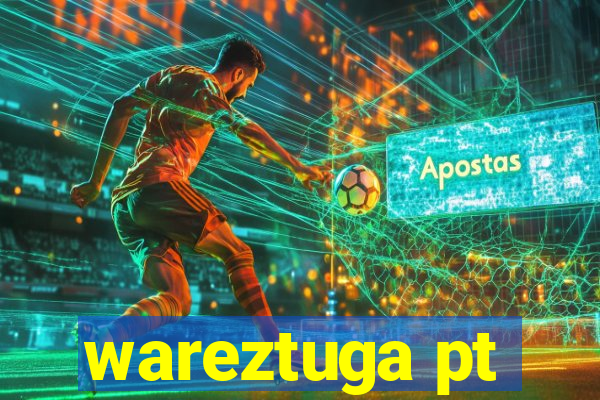 wareztuga pt