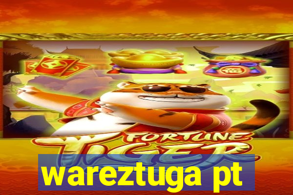 wareztuga pt