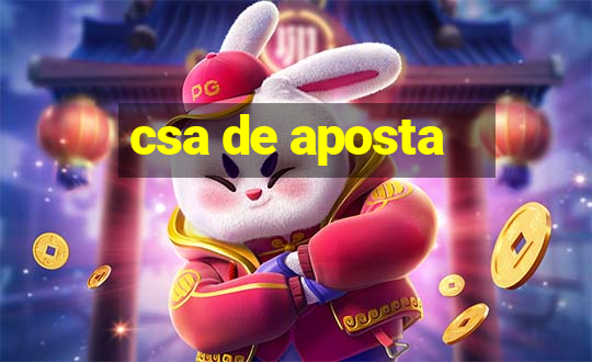 csa de aposta