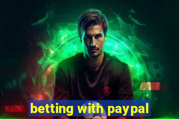 betting with paypal