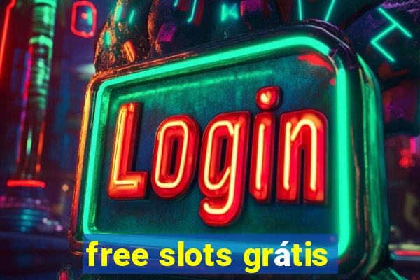 free slots grátis