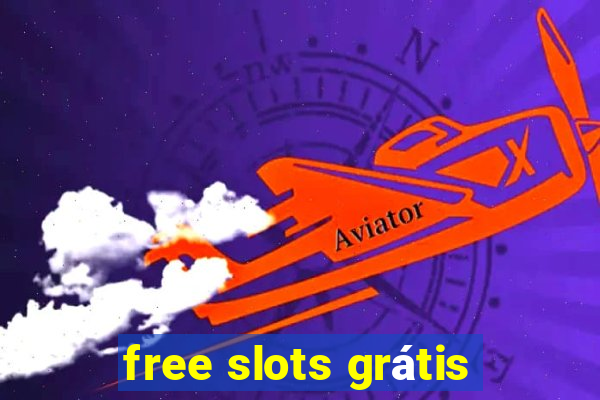 free slots grátis