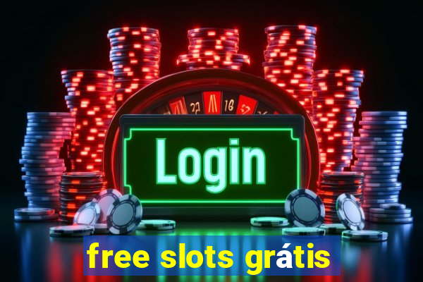 free slots grátis