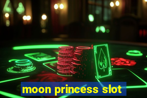 moon princess slot