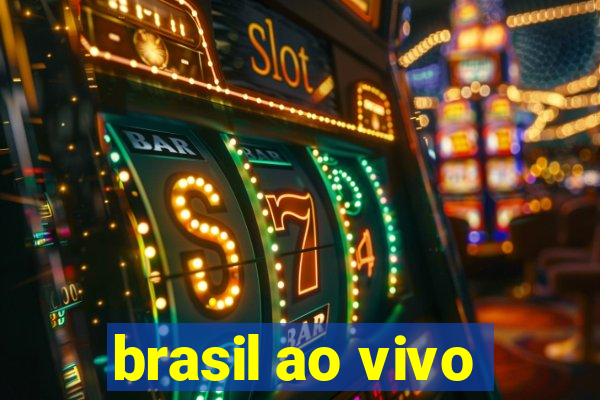 brasil ao vivo