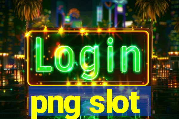 png slot