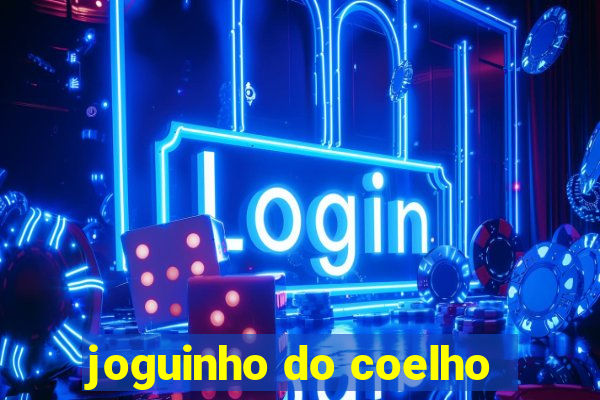 joguinho do coelho