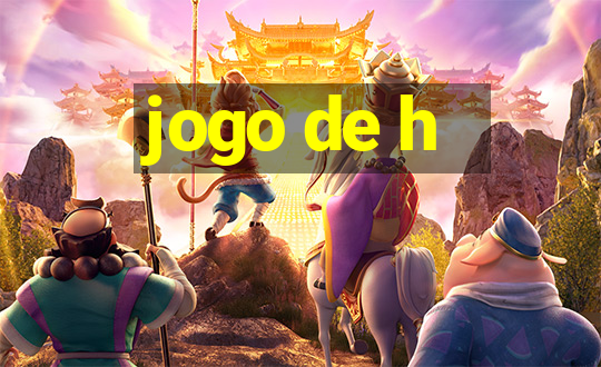 jogo de h