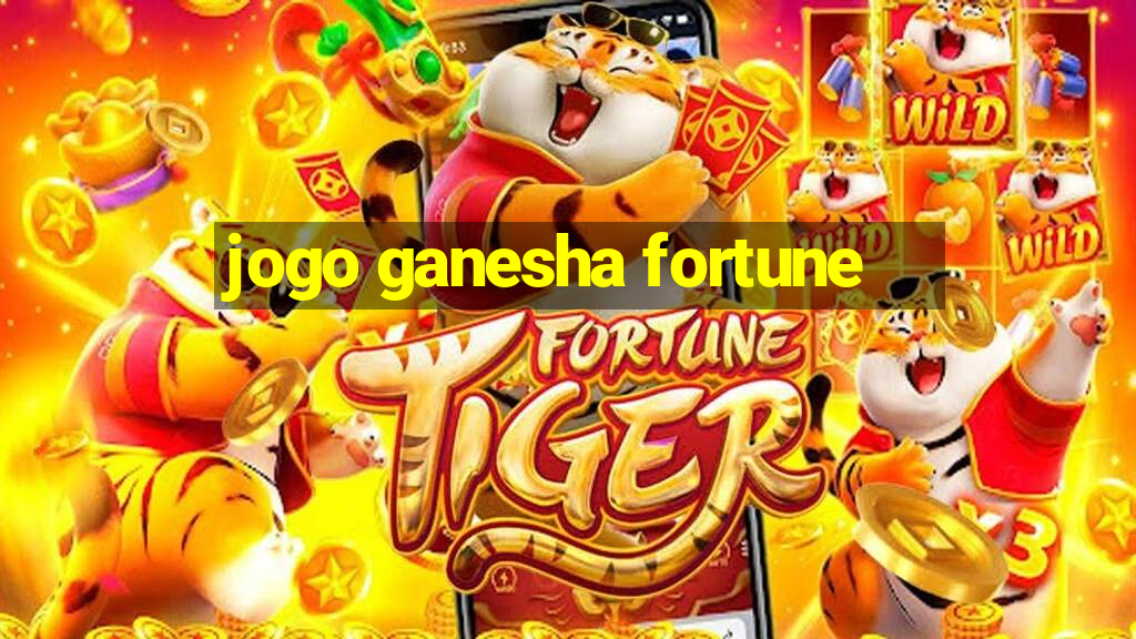 jogo ganesha fortune