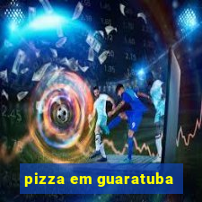 pizza em guaratuba