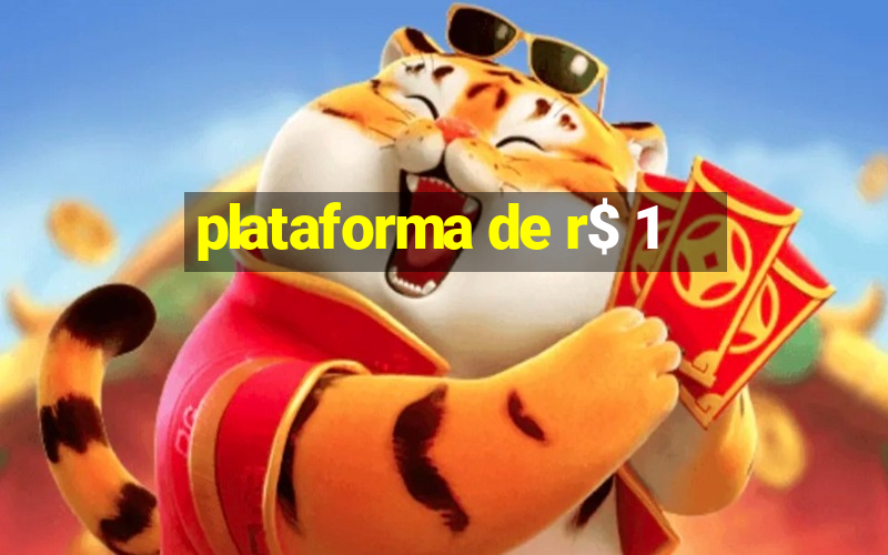 plataforma de r$ 1