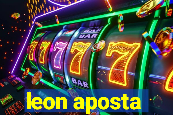 leon aposta