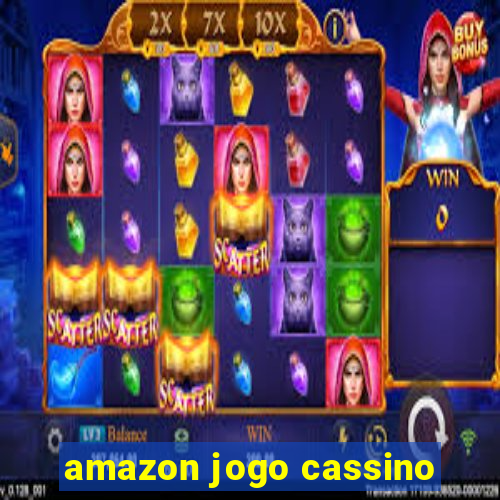 amazon jogo cassino