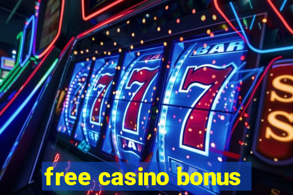 free casino bonus