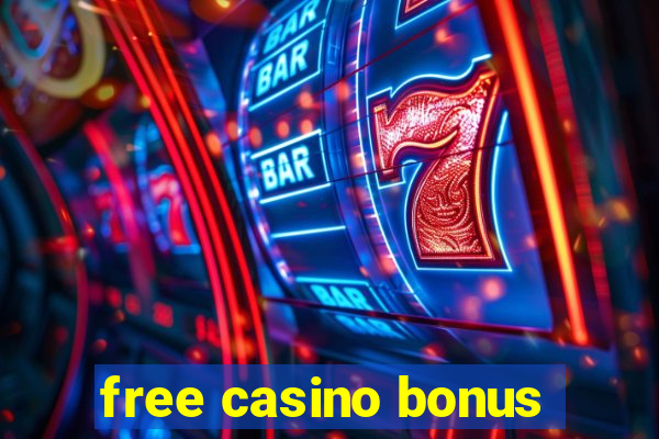 free casino bonus