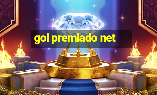 gol premiado net