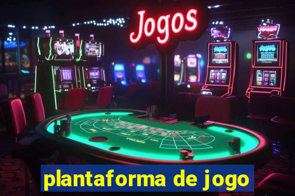 plantaforma de jogo