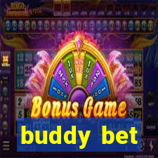 buddy bet