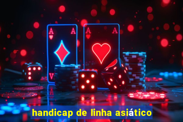 handicap de linha asiático