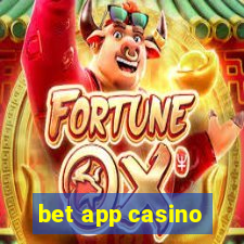 bet app casino