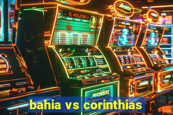 bahia vs corinthias